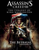 Assassin's Creed III : The Tyranny Of King Washington