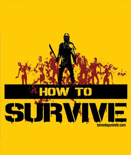 How to Survive