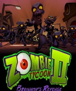 Zombie Tycoon 2: Brainhov's Revenge