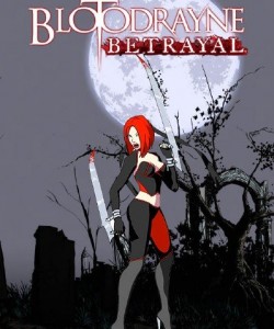 BloodRayne Betrayal