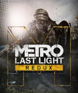 Metro Last Light Redux