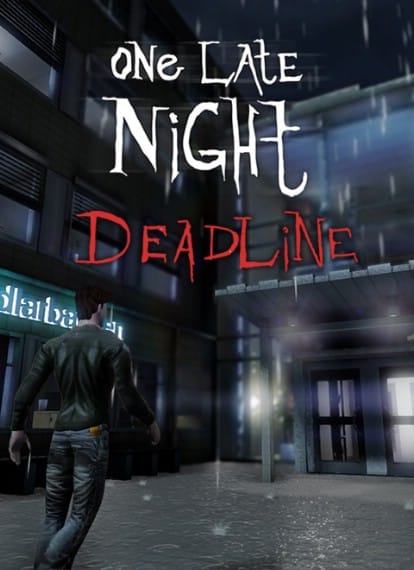 One Late Night: Deadline