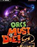 Orcs Must Die! 2