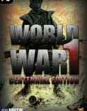 World War 1 Centennial Edition