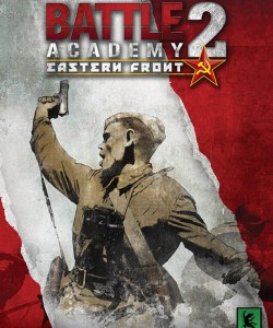 Battle Academy 2 Eastern Front torrent