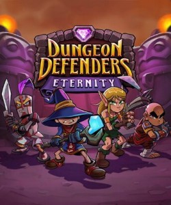 Dungeon Defenders Eternity