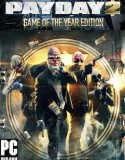 PAYDAY 2 GOTY Edition indir