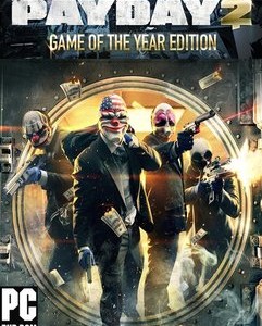 PAYDAY 2 GOTY Edition indir