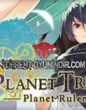 Machina of the Planet Tree Planet Ruler