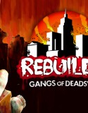 Rebuild Gangs of Deadsville indir