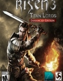 Risen 3 Titan Lords Enhanced Edition indir