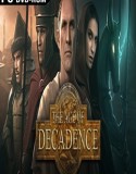 The Age of Decadence indir