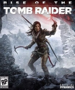 Rise of The Tomb Raider’in Çıkış Tarihi Belli Oldu