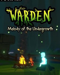 Warden Melody of the Undergrowth indir