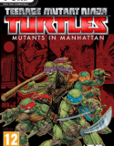 Teenage Mutant Ninja Turtles Mutants in Manhattan