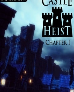 Castle Heist Chapter 1 indir