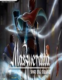 Masquerada Songs and Shadows indir