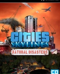 Cities Skylines Natural Disasters indir – Full