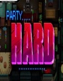 Party Hard High Crimes indir – Full