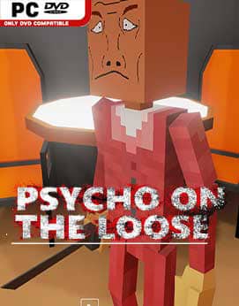 Psycho on the Loose indir – Full