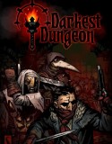 Darkest Dungeon 2017 EDITION indir – Full