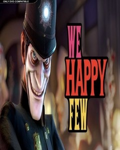 We Happy Few 2.6.0.8 indir – Full