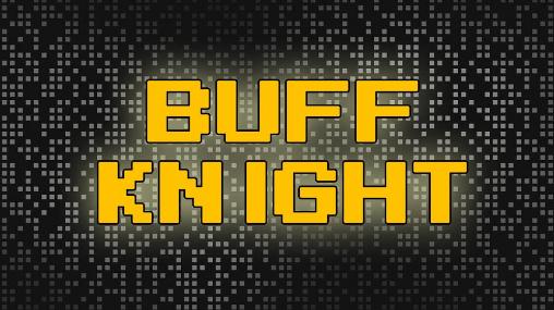 buff knight rpg runner apk indir para hileli mod 1 67 0