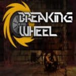 Breaking Wheel