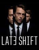 Late Shift İndir