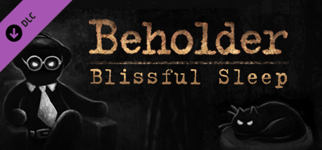 beholder blissful sleep pc