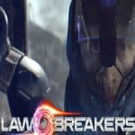 LawBreakers Oyun İndir