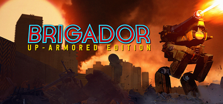 brigador up armored edition pc