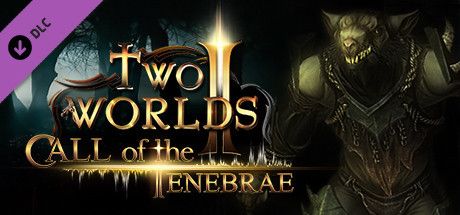 two worlds ii call of the tenebrae dlc