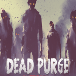 Dead Purge Outbreak iNDİR