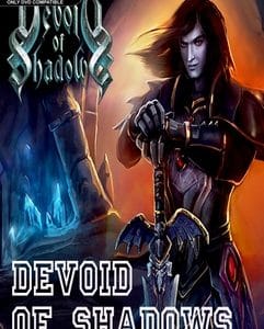 Devoid of Shadows İndir – Full