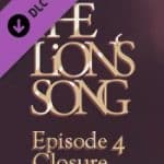 The Lion's Song Episode 4 - Closure PC