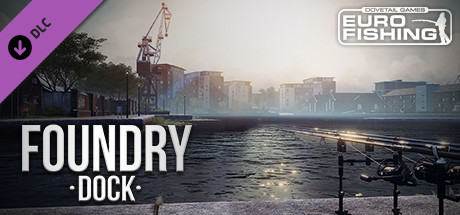 euro fishing foundry dock pc