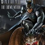 Batman The Enemy Within - The Telltale Series