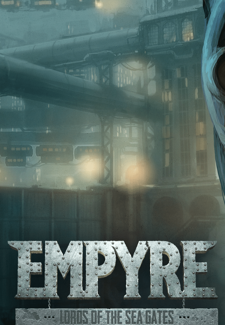 EMPYRE: Lords of the Sea Gates İndir – Full