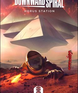 Downward Spiral: Horus Station İndir