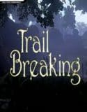 Trail Breaking İndir