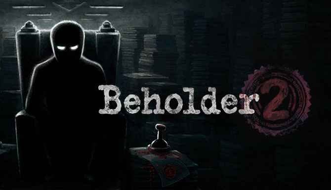 Beholder 2 İndir – Full PC Oyunu