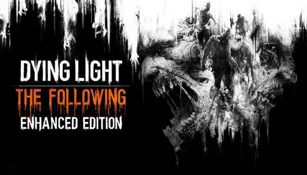 Dying Light The Following Enhanced Edition İndir – Full PC + Türkçe