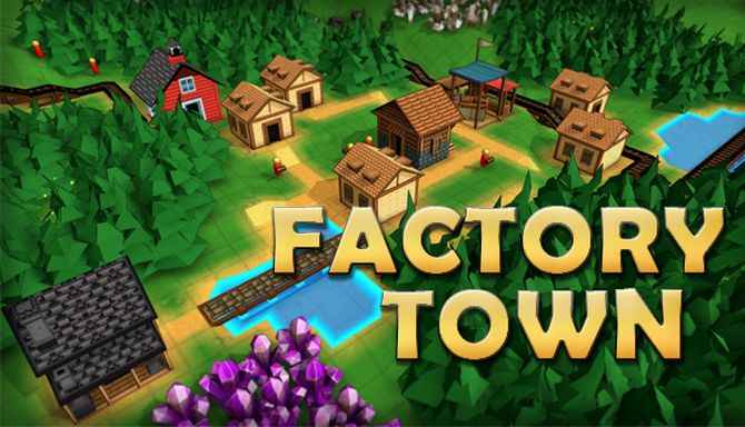 Factory Town İndir – Full PC Oyun