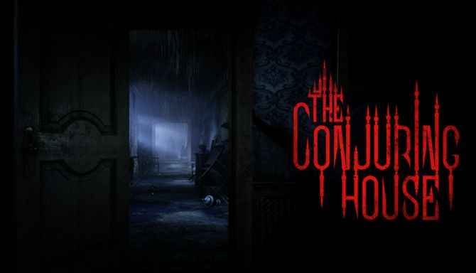 The Conjuring House İndir – Full PC Hayatta Kalma