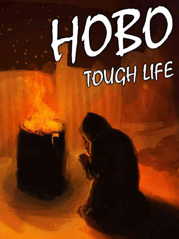 Hobo Tough Life 0