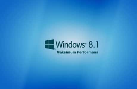 Windows 8.1 Maksimum Performans İndir – Türkçe x64 Bit