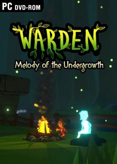 warden melody of the undergrowth indir206 1460299374